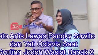 Foto Artis Lawas Pangky Suwito dan Yati Octavia Saat  Syuting Jodoh Wasiat Bapak 2