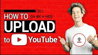 How to UPLOAD HD4K VIDEOS on to YOUTUBE in 2021  a Step-by-Step YouTube Video Upload Guide