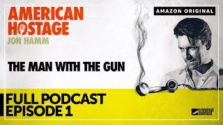 Episode 1 The Man with the Gun  American Hostage  Full Episode