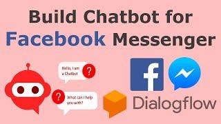 How to Build Chatbot for Facebook Messenger
