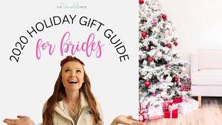 2020 Holiday Gift Guide for Brides  The Best Gifts for Brides This Holiday Season