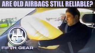 Are old airbags safe?  Fifth Gear