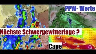 Nächste Schwergewitterlage am Freitag Unwetterparameter erneut hoch ?