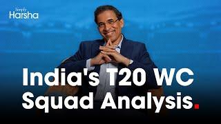 Harsha Bhogles Analysis of Indias T20 World Cup Squad