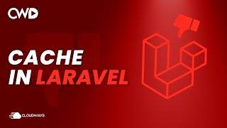 Cache in Laravel  How to Create Cache in Laravel  How to Use Cache in Laravel