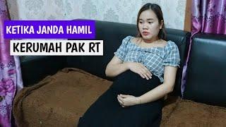 KETIKA JANDA HAMIL  KERUMAH PAK RT