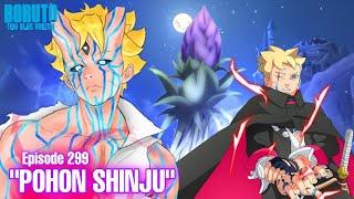 Chapter 11 P0h0n Shinju - Boruto Episode 299 Subtitle Indonesia Terbaru