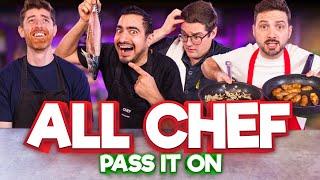 ALL CHEF Recipe Relay Challenge  Pass It On S3 E10  Sorted Food