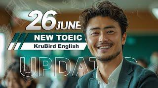  เฉลยแนวข้อสอบจริง TOEIC 26 JUNE 24