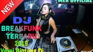 Dj Breakfunk versi Bintang dj Mantul????