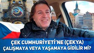 Çek Cumhuriyeti’ne ÇEKYA çalışmaya veya yaşamaya gidilir mi?