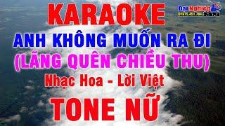 Anh Không Muốn Ra Đi Lãng Quên Chiều Thu Karaoke Tone Nữ Nhạc Sống Disco  Karaoke Đại Nghiệp