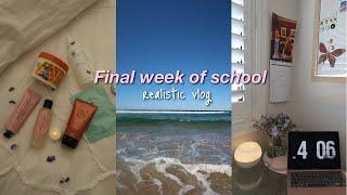 Final week of school  realistic vlog