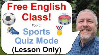 Lets Learn English Topic Sports Quiz Mode  Lesson Only