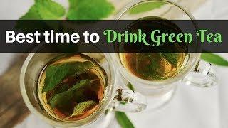 When is the Best Time to Drink Green Tea for Maximum Benefits?  Healthy Living Tips