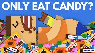 What If You Only Ate Candy? - Dear Blocko #22