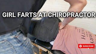 Girl Farts at Chiropractor