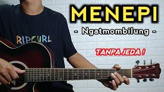 MENEPI - Ngatmombilung  Tutorial Gitar  Chord Gampang