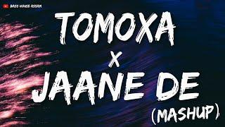 Tomoxa x Jaane De_New Assamese Mashup 2024_ Assamese x Hindi Mashup_Bass House Assam Mashups