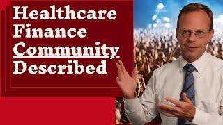 AHealthcareZ Healthcare Finance Community Described