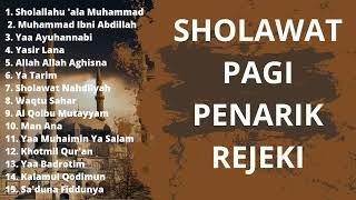 sholawat jibril pagi penarik rejeki merdu