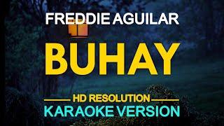 BUHAY - Freddie Aguilar KARAOKE Version