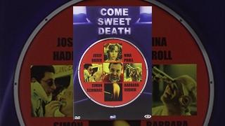 Come Sweet Death - Film Completo Italiano Thriller