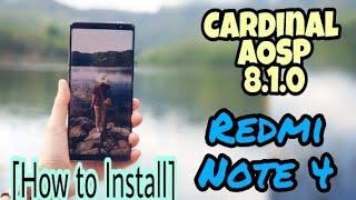 Cardinal AOSP Rom for Redmi Note 4 How to Install Review