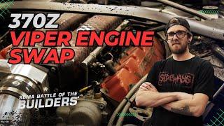 Crazy Viper Engine Swap 2009 Nissan 370Z 2022 SEMA Battle of the Builders Matt Sixberry
