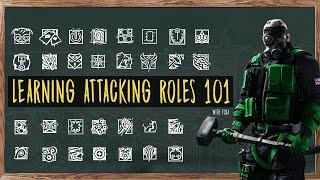 LEARNING RAINBOW SIX SIEGE ATTACKER ROLES PRO LEAGUE ROLES