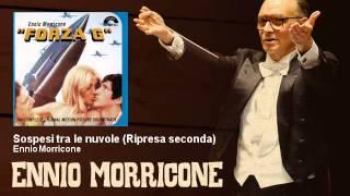 Ennio Morricone - Sospesi tra le nuvole - Ripresa seconda - Forza G 1972