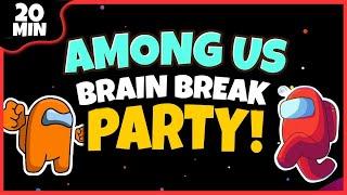Among Us Brain Break Party  Brain Breaks  Freeze Dance  Just Dance