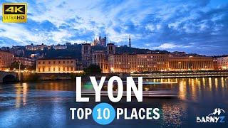 Lyon France - 10 amazing places