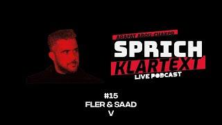 Arafat Abou-Chaker  SprichKLARTEXT #15 - FLER & SAAD  V