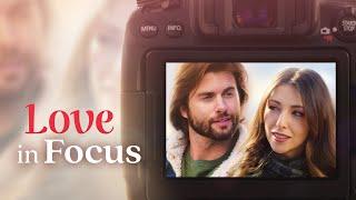 Love In Focus 2024  Full Romance Movie  Nicola Posener  Dan Fowlks