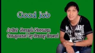 Joseph Norman - Good Job