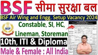 BSF New Vacancy 2024  BSF Air Wing Vacancy 2024  BSF Constable Vacancy 2024  BSF Notification pdf