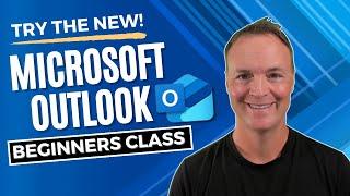  How to use the New Microsoft OutlookBeginners Class