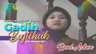 Ranny Asben - Gadih Bajilbab Official Music Video