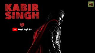 Kabir Singh Custom Trailer Thor  Iron Man  Hulk  Akash Singh 2.0 