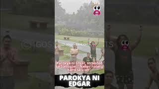 Parokya ni Edgar stranded sa Sorsogon Naligo nalang kami sa ulan