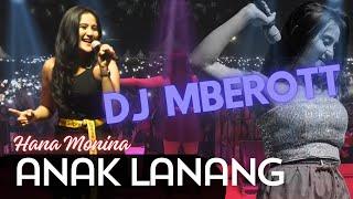 DJ MBEROT ANAK LANANG  - HANA MONINA - SERA LIVE KANJURUHAN MALANG