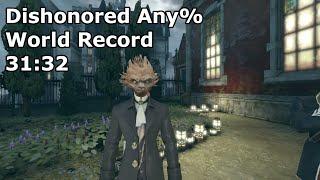 Dishonored Any% Former World Record Speedrun in 3132