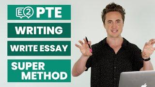 PTE Writing Write Essay  SUPER METHOD