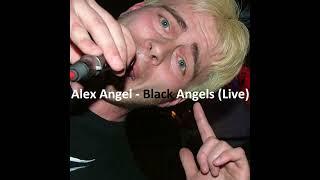 Alex Angel - We Let You Know Live