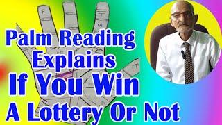 Palm Reading Explains If Win a Lottery Or Not