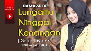 Damara De - Lungamu Ninggal Kenangan - Golek Liyane Official Music Video