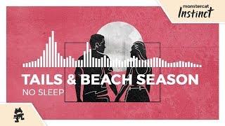 Tails & Beach Season - No Sleep Monstercat EP Release