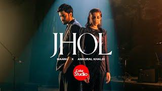 Jhol  Coke Studio Pakistan  Season 15  Maanu x Annural Khalid