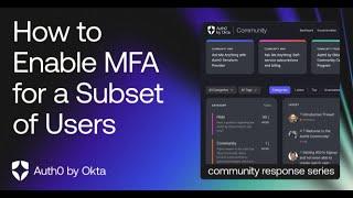 How To Enable MFA for a Subset of Users - Auth0 Support